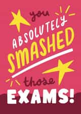 Classic Exam Results Card - SATs, GCSEs, A-Levels - You Absolutely SMASHED Those Exams! created by Josie Gledhill