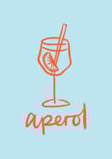 Arty Birthday Card - For Friend - Aperol Spritz created by Sarah Nolloth Illustration