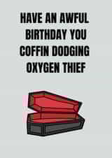 Coffin dodging oxygen thief created by RooBee Card Company