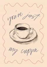 You're Just My Cuppa Card | Hand Drawn | Love Card | Friendship | Appreciation created by Feel Good Supplies