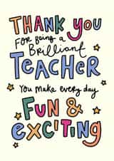 Cute Thank You Card - For A Brilliant Teacher created by Oops a doodle