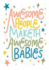 Funny Pregnancy Card - Awesome People Make Awesome Babies - New Baby Card created by Life’s Peachey by Lauren Faye Peachey