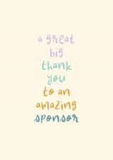 Classic Thank You Card - Amazing Sponsor - Playful Type created by Rebecca Prinn