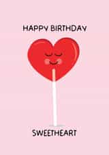 Cute Birthday Card - Sweetheart - Lollypop created by Puns and Needles