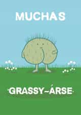 Funny Thank You Card - Muchas Grassy-Arse created by Choo Choo 