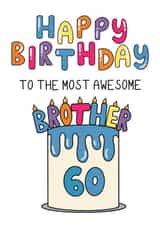 Classic 60th Birthday Card - For Brother - 60 Today created by Schnauzer Scribbles