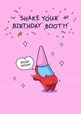 Funny Birthday Card - For Her - Shake Your Birthday Booty! created by Cheeky Legends