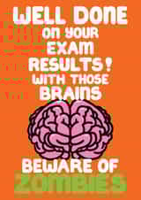 Funny Exams Congratulations Card - For Him - Beware of Zombies created by Louise Burgoyne
