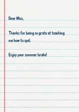 Funny Thank You Card - For Teacher - Spel Grate Miss created by The Buddy Fernandez Card Co.