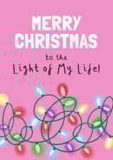 Funny Christmas Card - For Partner - Light of My Life Christmas Lights created by Running with Scissors