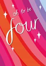 Cute Birthday Card - Oh to be Four - 4th created by Two For Joy Illustration