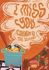 Funny Miss You Card - Miss Your Cooking - Dinner created by Gina Shord