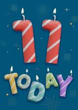 Classic Happy Birthday,  11 Today, Eleven Year Old, Candles and Fireworks created by Art Thunderclap