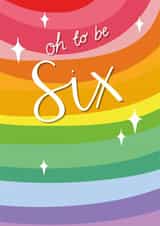 Cute Birthday Card - Oh to be Six - 6th created by Two For Joy Illustration