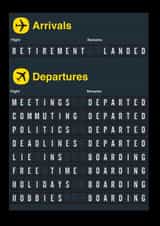 Funny Retirement Card - Arrival and Departure Board - Airport created by Stoats & Weasels