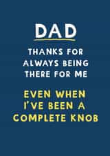 Funny Thank You Card - For Dad -Thanks For Being There For Me created by Giddy Kipper