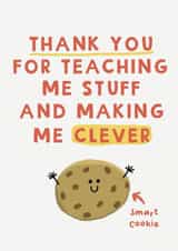 Cute Thank You Card - Smart Cookie - For Teacher created by Giddy Kipper