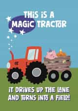 Funny Birthday Card - Magic Tractor created by Giddy Kipper