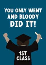 Cute Graduation Card - For Him - 1st Class Degree created by Giddy Kipper