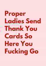 Rude Thank You Card - Proper Ladies created by Sundiva Designs