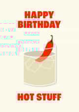 Picante / Spicy Margarita - Happy Birthday Hot Stuff Card created by Isabelle Stansbury