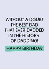 Funny/Cute 'Best Dad' that ever dadded birthday card! created by Puns and Needles