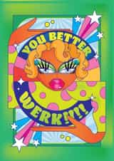 Fabulous Pride Card - You Better Werk! created by Seemal Sikander