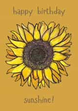 Happy Birthday Sunshine! card - Sunflower design - blank for your message created by Plant Based Paintings