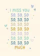 Classic Miss You Card - So So So So Much - Playful Type and Doodles created by Rebecca Prinn