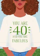 Cute birthday card - dark skin woman - you are 40 and you are fabulous created by Albina Uvarova 