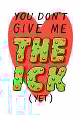 Funny Card For Boyfriend or Husband - The Ick - Partner Birthday or Anniversary created by Violet and Alfie