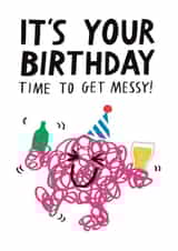 Funny Mr.Men Birthday Card - Time To Get Messy! Boozy Celebrations - Mr. Messy created by Mr. Men