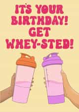 Funny Gym Birthday Card For Her - Get Whey-sted! created by Doris Dishcloth
