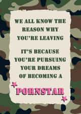 Funny Military New Job Card - Camouflage Design - Leaving - Pornstar created by Jolly Ginger Cards