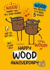 Funny Anniversary Card - 5th Anniversary - Wood Anniversary created by Twisted Haggis