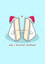 Cute Christmas Card - Cheese Pun - Brie-lliant - For Husband Or Boyfriend created by Rosalie Perl