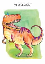 Funny Celebration Card - For Him - T-Rexcellent - Birthday Or Congratulations Card created by Jelly Armchair
