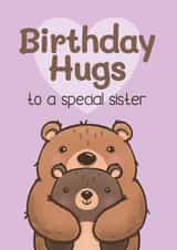 Cute Birthday Card - For Sister - Teddy Bear Hug created by Bev O'Connor || @oconnordesign