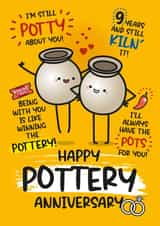 Cute Anniversary Card - 9th Anniversary - Funny Card For Pottery Anniversary created by Twisted Haggis