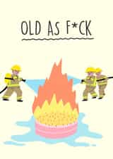 Cheeky Birthday Card - Firefighters Extinguishing Birthday Cake created by Bellollage
