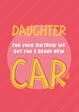 Cheeky Birthday Card - For Daughter - New Car created by Bev O'Connor || @oconnordesign