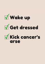 Inspirational Get Well Soon Card - Kick Cancer's Arse! created by Peachy Keen Jelly Bean