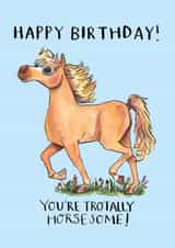 Cute Birthday Card - Trotally Horsesome created by Jelly Armchair