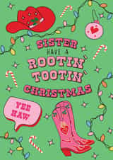 Christmas Card - Sister- Have A Rootin' Tootin' Christmas created by @Laura Lonsdale Designs