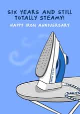Funny Anniversary Card - Six Year Iron Anniversary created by Running with Scissors