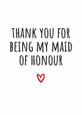 Classic Thank You Card - Maid Of Honour created by Amy (Hedgecards)