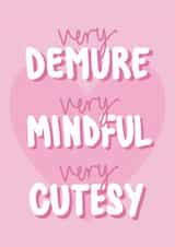 Cute Birthday Card - For Her - Very Demure - Tik Tok created by Kave Media