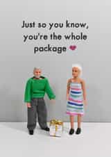 Heartfelt Love And Friendship Card - You're The Whole Package created by Bold & Bright Cards