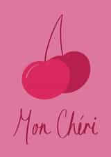 Cute Love And Friendship Card - Mon Chéri created by Téa Hewitt
