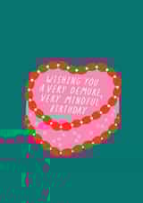 Funny Birthday Card - Very Demure, Very Mindful - Cake - Tiktok created by Immy Illustrates